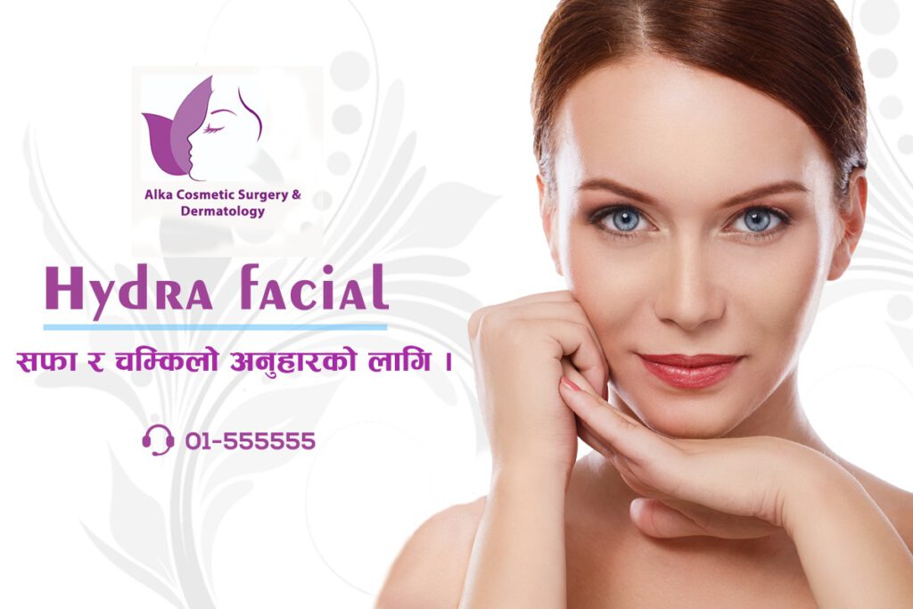 HydraFacial treatment in Kathmandu for spots, wrinkle, blackheads removal and reduction